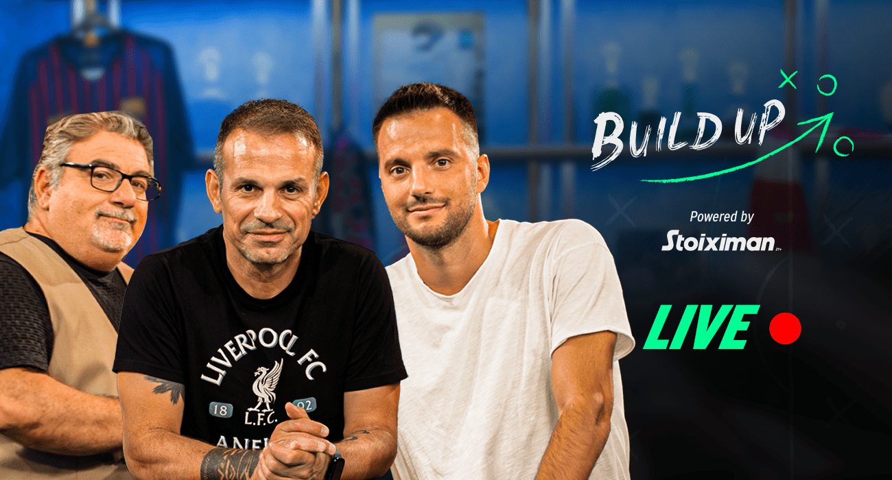 Το Build Up για πρώτη φορά LIVE!