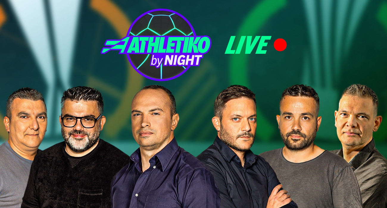 Το «Athletiko by night» απόψε στις 23:45 με τις ευρωπαϊκές μάχες Παναθηναϊκού, ΠΑΟΚ και ΑΕΚ
