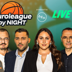 «EuroLeague by Night»: Η εκπομπή του Athletiko αμέσως μετά τη λήξη του Παναθηναϊκός - Ολυμπιακός